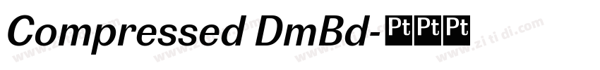 Compressed DmBd字体转换 Compressed DmBd字体转换